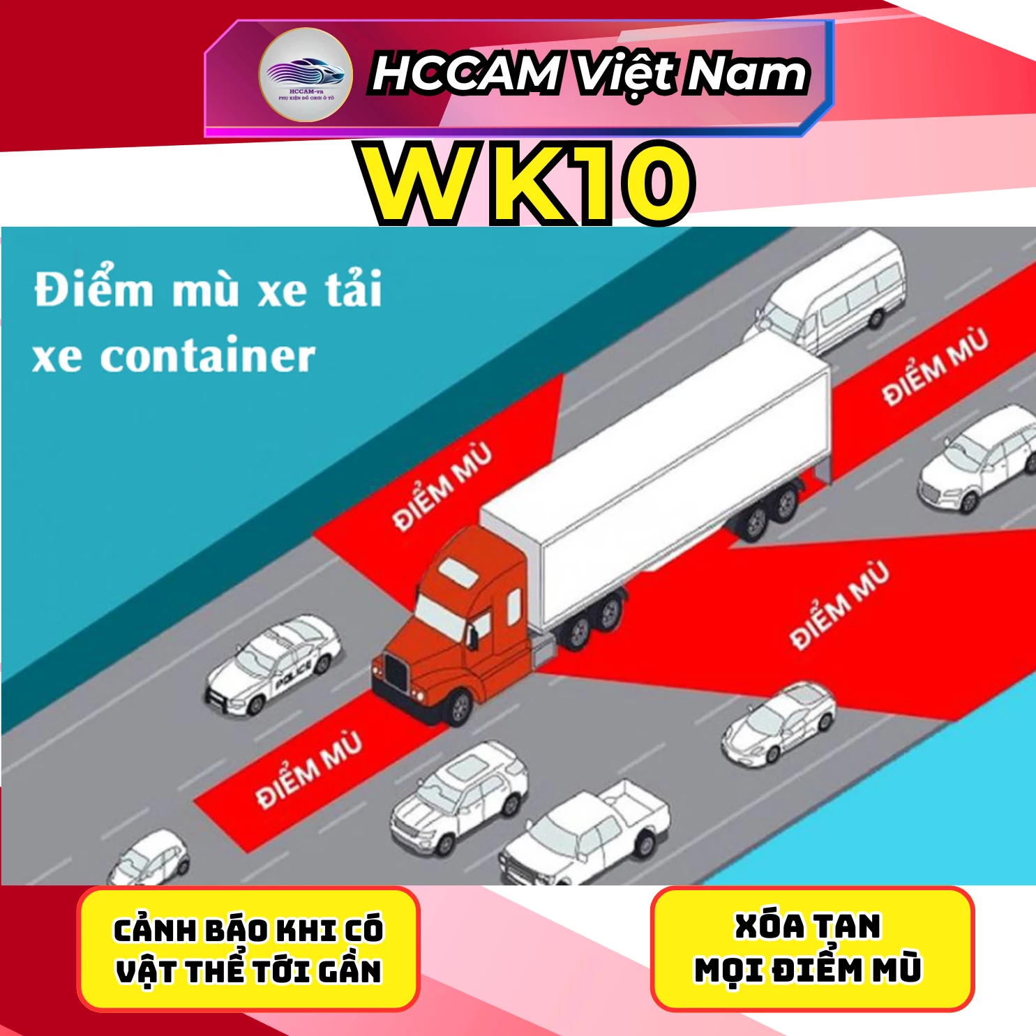 Camera Hành Trình, Xóa Điểm Mù WK10 – QUẢN LÝ An Toàn Cho Xe Tải, xe đầu kèo, cảnh báo điểm mù 2