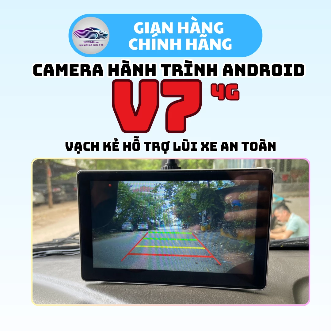 Camera hành trình Android V7 4G, cảnh báo tốc độ, cảnh báo phạt nguội, ghi đè vòng lặp thông minh, xem xe online... 7