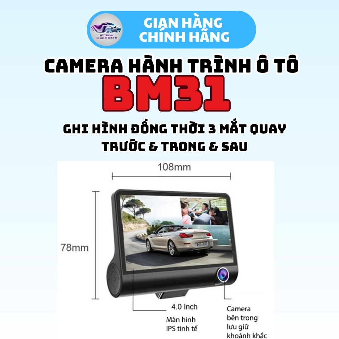 Camera hành trình BM31, ghi hình đồng thời 3 mắt cam, có chế độ vạch kẻ lùi, giao diện tiếng việt dễ sử dụng, ghi đè vòng lặp thông minh 1